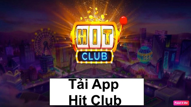 Tải app Hit Club